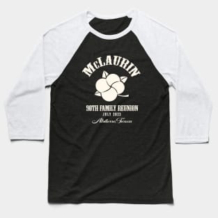 McLaurin Family Reunion Baseball T-Shirt